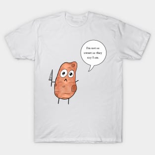 I'm not as sweet as they say T-Shirt